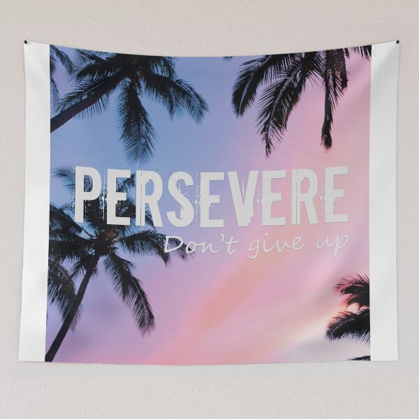 Item preview, Persevere Don't give up designed and sold by Tahir1986.