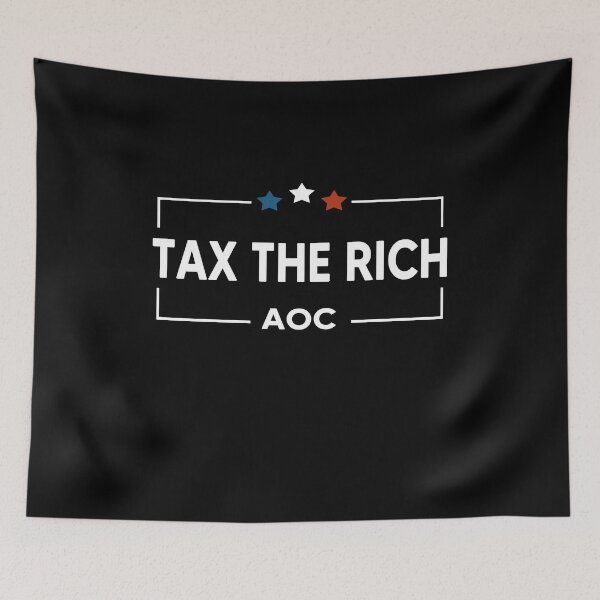 Item preview, Tax The Rich AOC designed and sold by AnimaLovers.