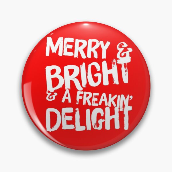 Item preview, Merry & Bright & A Freakin' Delight - Christmas Holiday designed and sold by Seaglassgirl.