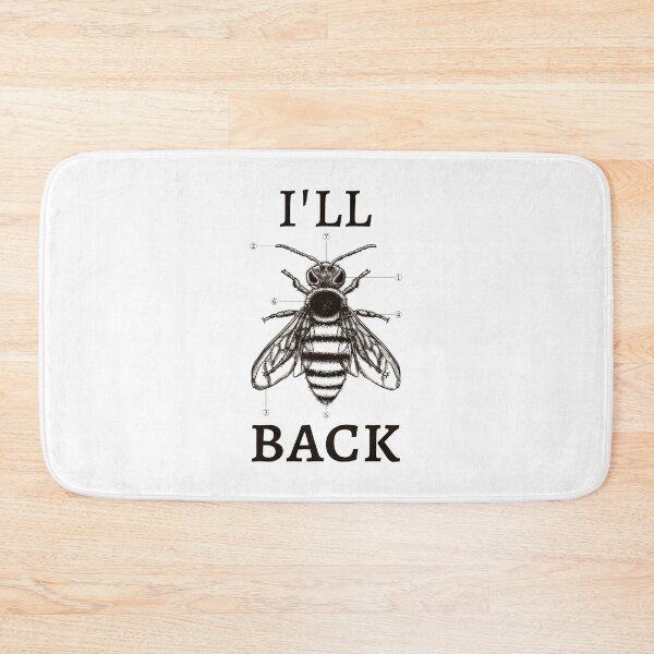 Item preview, I'll Bee Back designed and sold by RiseandShineTee.