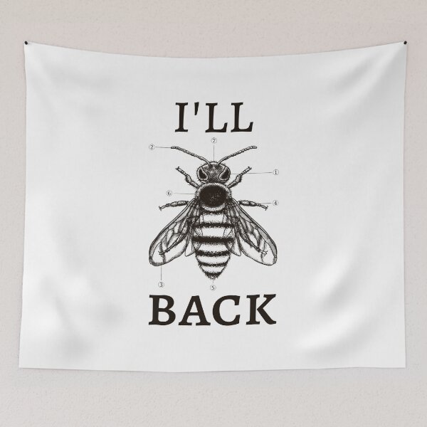 Item preview, I'll Bee Back designed and sold by RiseandShineTee.
