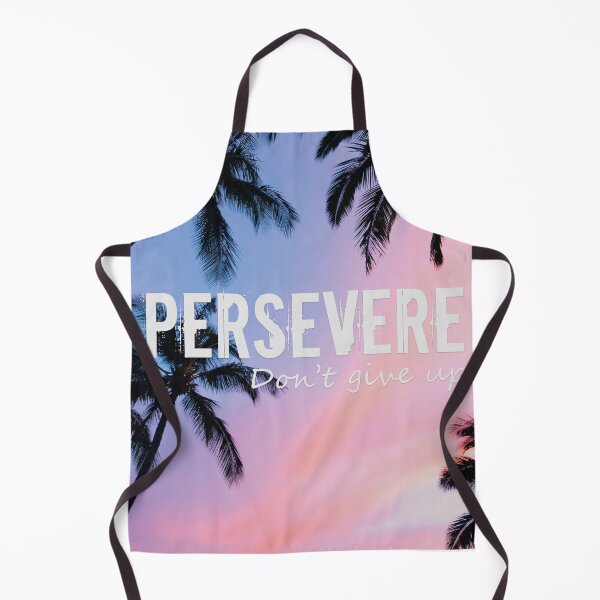 Item preview, Persevere Don't give up designed and sold by Tahir1986.