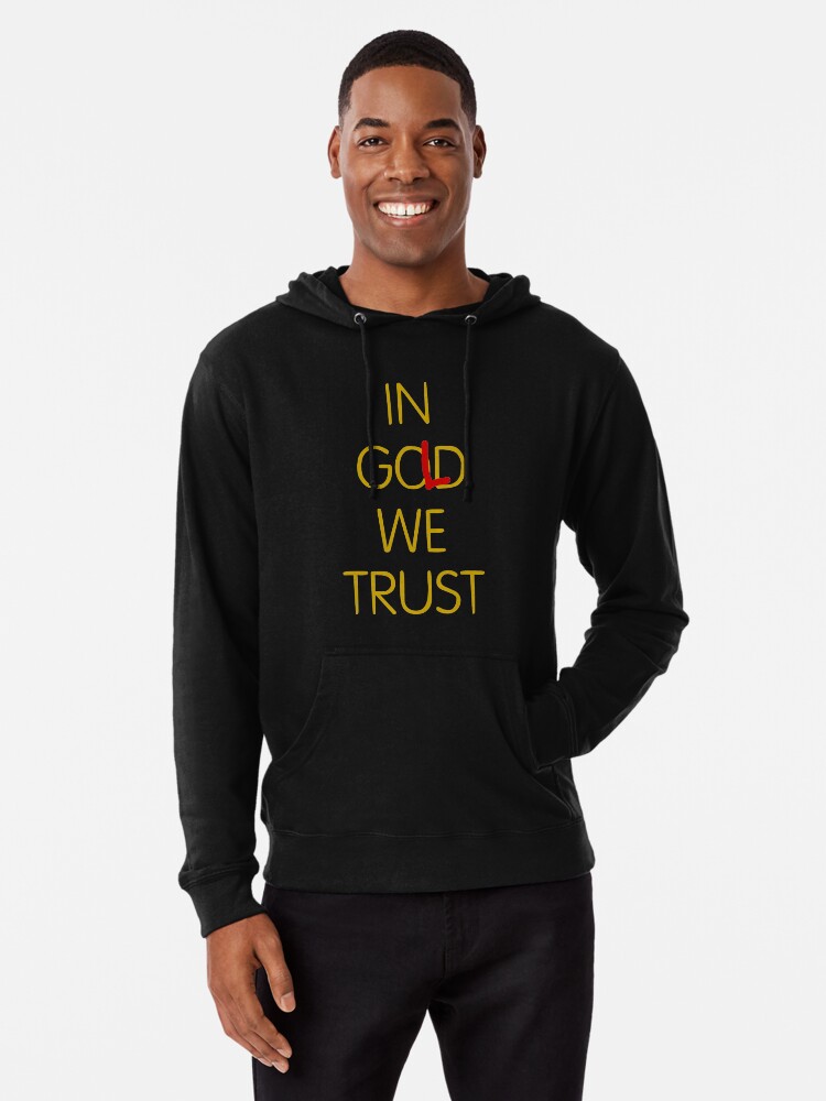 ik gold we trust hoodie