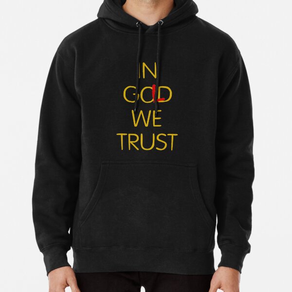 In gold we trust hoodie online grey