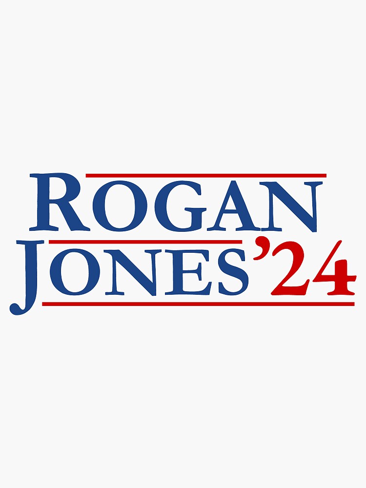 "Joe Rogan Alex Jones 2024 Presidential Campaign" Sticker for Sale by