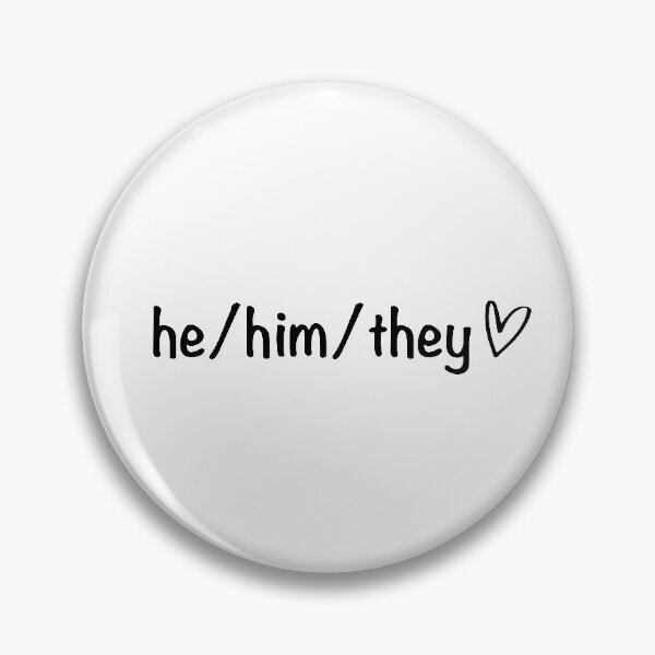 Item preview, Personal Pronouns - He/Him/They designed and sold by MadebyJenni.