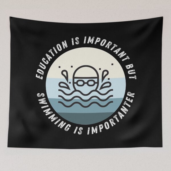 Item preview, education is important but swimming is importanter funny swimmer designed and sold by happinestSHOP.