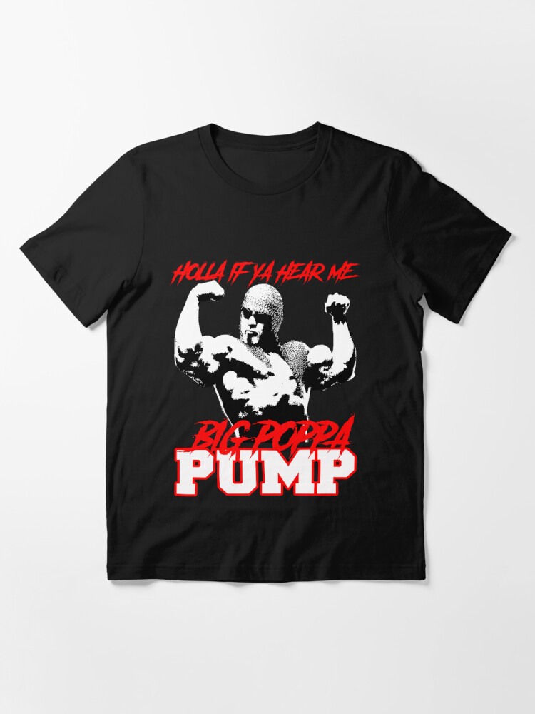 big poppa pump shirt