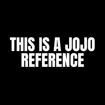 J0J0 – Is this a Jojo reference? Lyrics