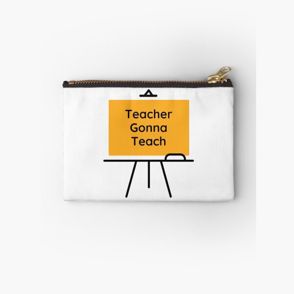 Item preview, Teacher Gonna Teach designed and sold by PerivoliTees.