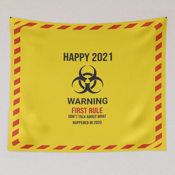 Item preview, Happy 2021 warning first rule of 2021 dont talk about what happened in 2020. designed and sold by tinypurpleland.