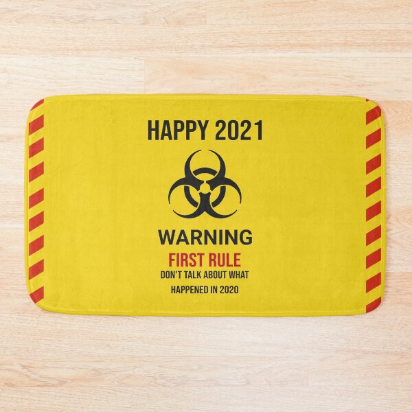 Item preview, Happy 2021 warning first rule of 2021 dont talk about what happened in 2020. designed and sold by tinypurpleland.