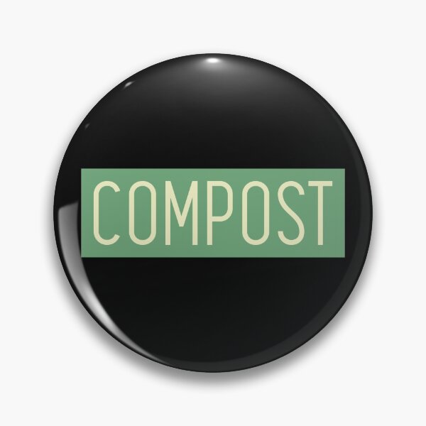 Item preview, COMPOST designed and sold by blossomgirl33.