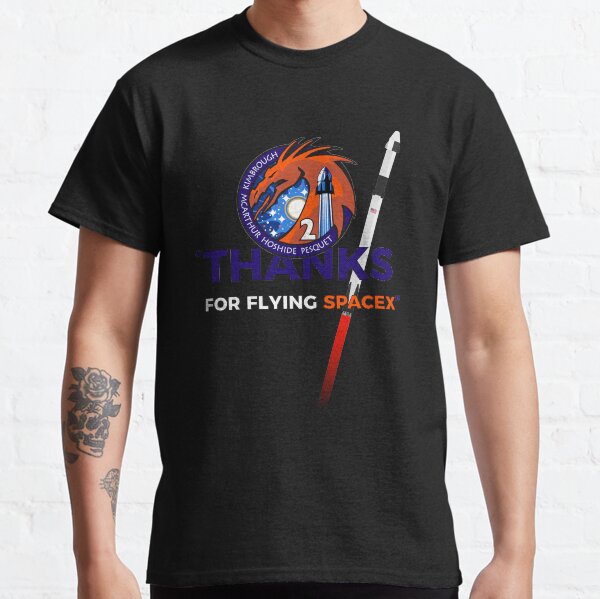 Thanks for flying SPACEX Crew 2 NASA Mission! Classic T-Shirt