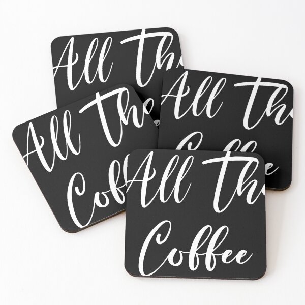 Item preview, All The Coffee - Caffeine Addict - Funny Coffee - Coffee Gifts - Coffee Addict - Coffee Drinker Gift - Coffee Drinker  designed and sold by Rainwater Merch.