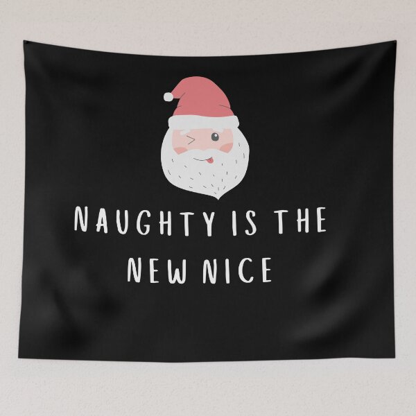 Item preview, Naughty is The New Nice designed and sold by fahrurrozzi.