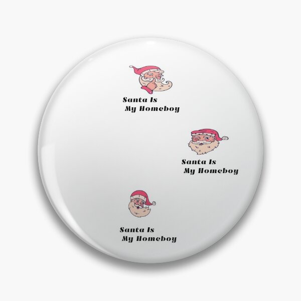 Item preview, Santa Is My Homeboy designed and sold by DamaliePierre.