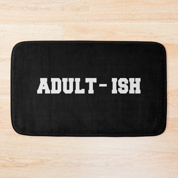 Item preview, Adult-Ish designed and sold by Original Cheddar.