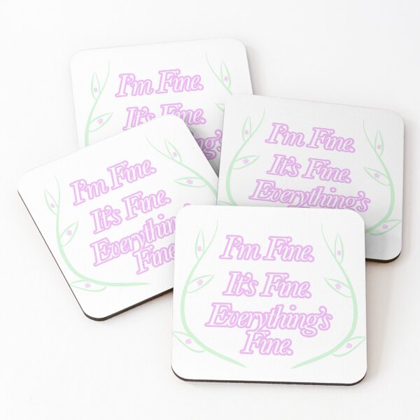 Item preview, It's Fine. I'm Fine. Everything's Fine. designed and sold by ScriblyMewzaque.