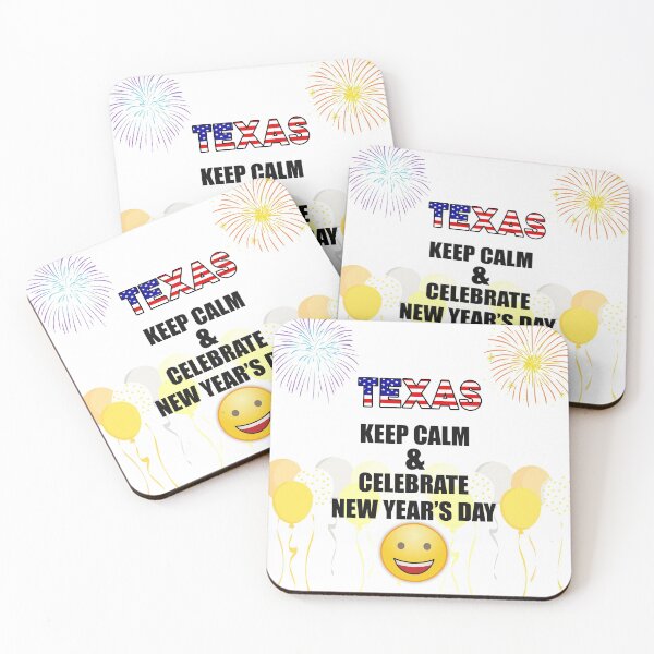 Item preview, Texas Keep Calm & Celebrate New Year Day | Texas Edition designed and sold by BestBash.