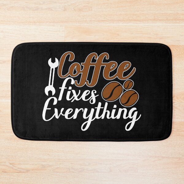 Item preview, Coffee fixes everything designed and sold by wesco.