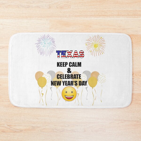 Item preview, Texas Keep Calm & Celebrate New Year Day | Texas Edition designed and sold by BestBash.
