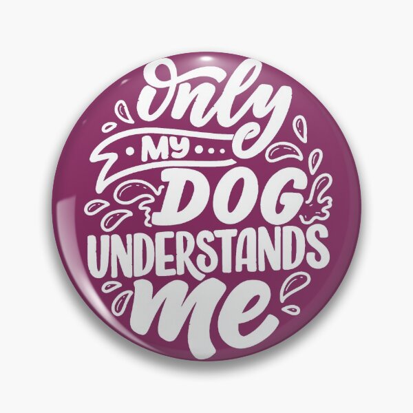 Item preview, Only my dog understands me designed and sold by Brendsy.