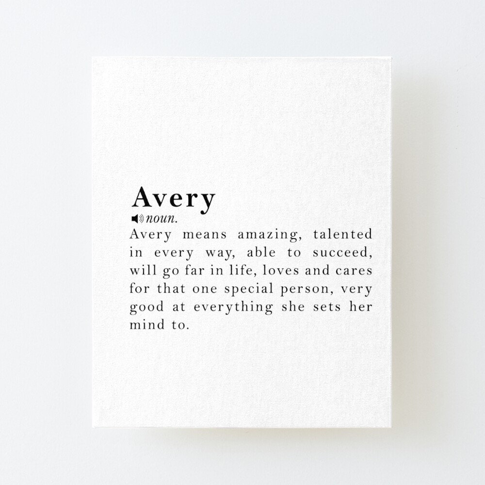 Avery Name Definition Meaning Art Board Print By Peachyline Redbubble