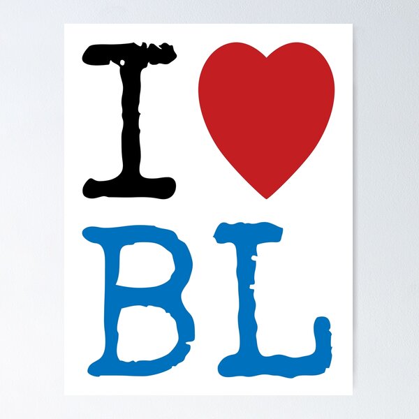 I Love Bz Posters for Sale | Redbubble