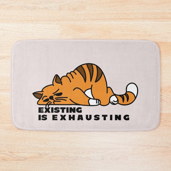 Item preview, Existing is Exhausting - Fat Orange Cartoon Cat designed and sold by PKHalford.