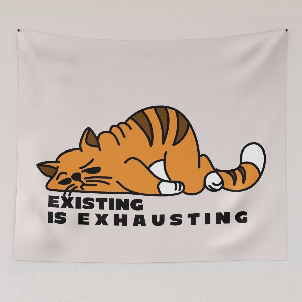Item preview, Existing is Exhausting - Fat Orange Cartoon Cat designed and sold by PKHalford.
