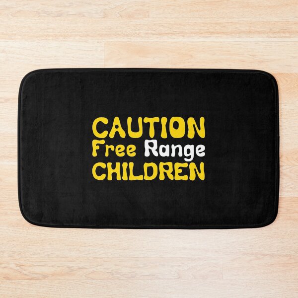 Item preview, Caution free range children designed and sold by wesco.