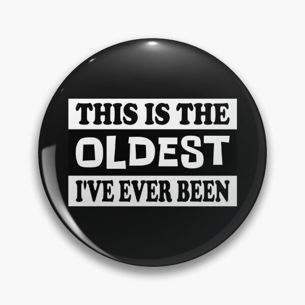 Item preview, This Is The Oldest I've Ever Been Essential Classic Sticker And Shirt Design designed and sold by Glike.