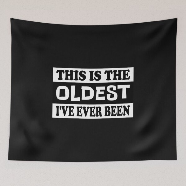 Item preview, This Is The Oldest I've Ever Been Essential Classic Sticker And Shirt Design designed and sold by Glike.