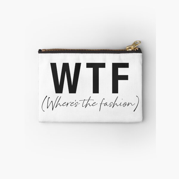 Item preview, WTF- Where's the fashion designed and sold by Tana-B.