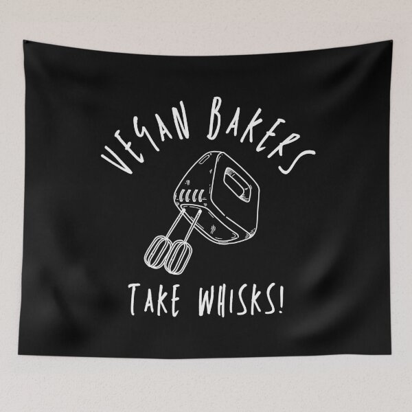 Item preview, VEGAN BAKERS TAKE WHISKS Funny Vegan Baking Pun designed and sold by a-little-ink.
