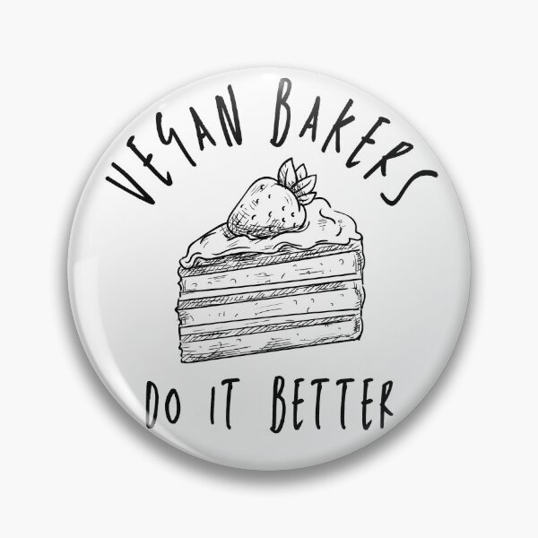 Item preview, VEGAN BAKERS DO IT BETTER Funny Vegan Baking Quote designed and sold by a-little-ink.