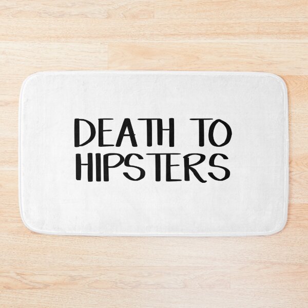 Item preview, Death to hipsters designed and sold by allthetees.