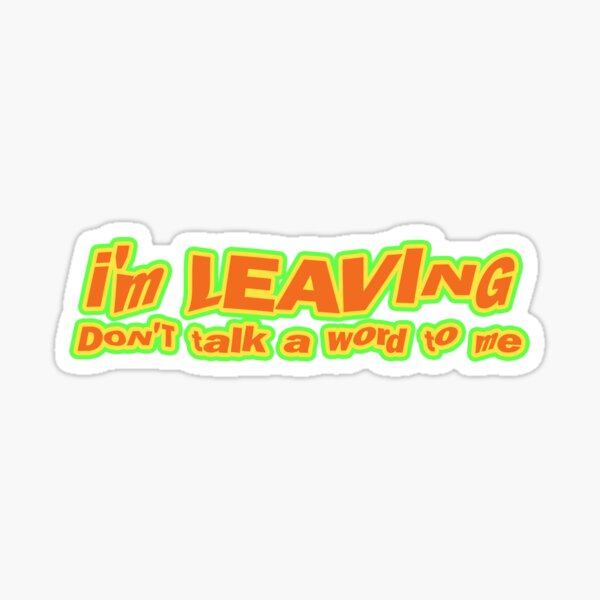 don't talk a word to me (freakshow pack 2) Sticker