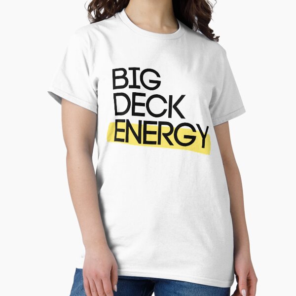 Item preview, Big Deck Energy designed and sold by CardboardBrand.