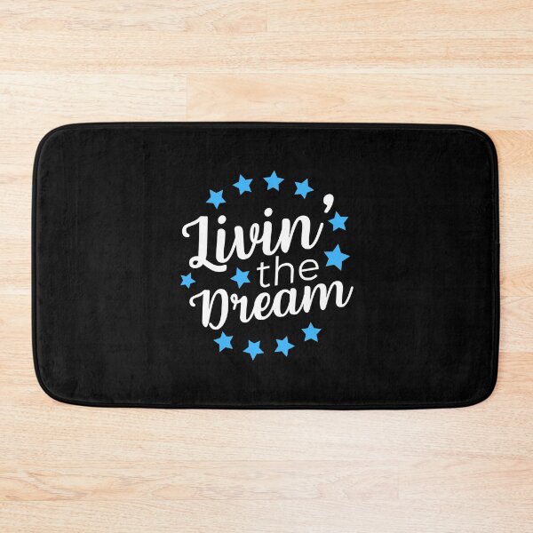 Item preview, Livin' The Dream designed and sold by JulianoZn97.