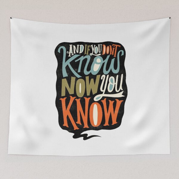 Item preview, And If You Don't Know Now You Know designed and sold by lakelandwholes1.