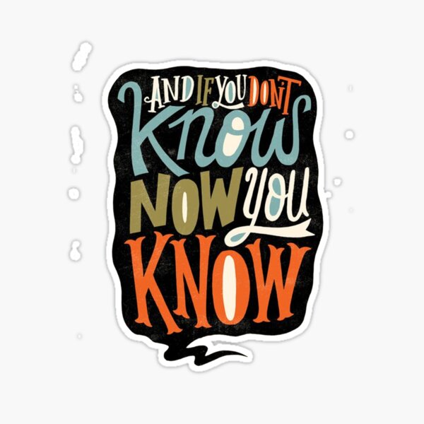 now you know Sticker for Sale by vasa221