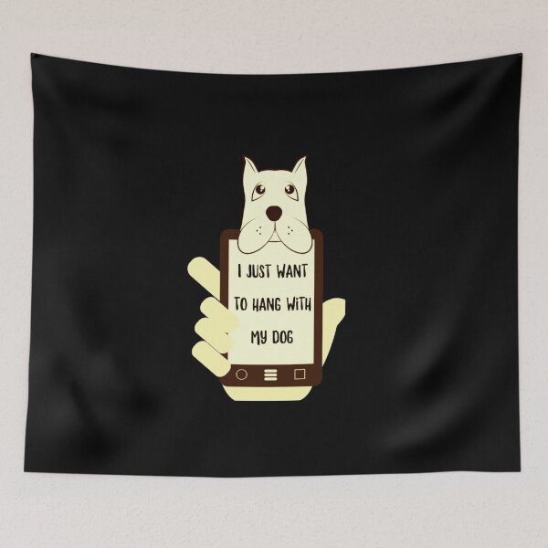 Item preview,   I Just Want To Hang With My Dog designed and sold by gjen53.