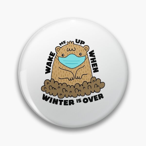 Item preview, Wake Me Up When Winter Is Over - Groundhog Day Coronavirus Bold  designed and sold by ArqDezines.