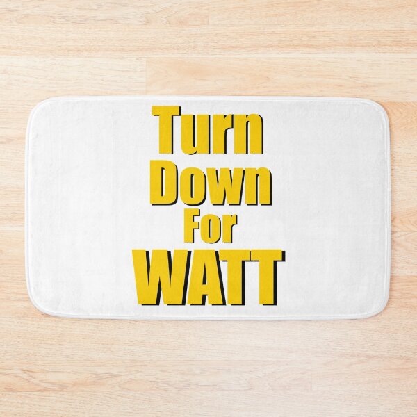Item preview, Turn Down for WATT designed and sold by mrooney7.