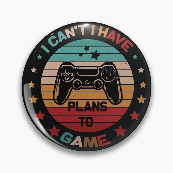 Item preview, I Can't I Have Plans to Game Funny designed and sold by hayatdesign.