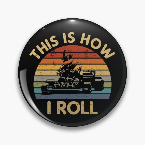 Item preview, Vintage This Is How I Roll Saying Retro Go Kart Karting Cart Racer Racing Gift designed and sold by Style4You24.