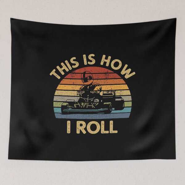 Item preview, Vintage This Is How I Roll Saying Retro Go Kart Karting Cart Racer Racing Gift designed and sold by Style4You24.