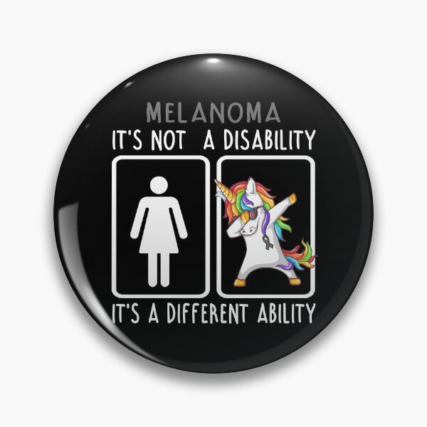 Item preview, Melanoma It's not a Disability It's a different Ability designed and sold by DianabellShop.